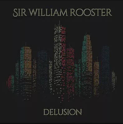 Sir William Rooster Cover Delusion EP