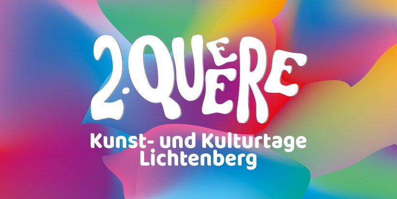 Queere Kunst- und Kulturtage Lichtenberg 2023