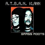 A.T.B.A.N. Klann – Die Wurzeln der Black Eyed Peas
